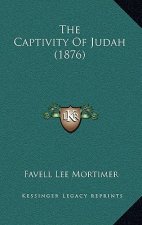 The Captivity Of Judah (1876)