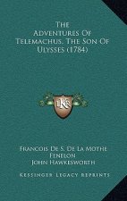 The Adventures Of Telemachus, The Son Of Ulysses (1784)