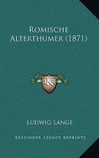 Romische Alterthumer (1871)