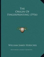 The Origin Of Fingerprinting (1916)