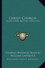 Christ Church: Salem Street, Boston, 1723 (1723)