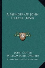 A Memoir Of John Carter (1850)
