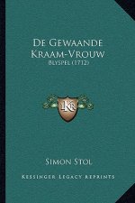 De Gewaande Kraam-Vrouw: Blyspel (1712)