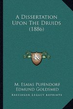 A Dissertation Upon The Druids (1886)