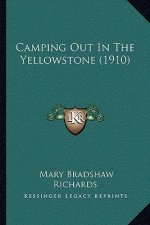 Camping Out In The Yellowstone (1910)