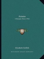 Amana: A Dramatic Poem (1764)