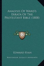 Analysis Of Ward's Errata Of The Protestant Bible (1808)