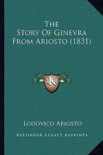The Story Of Ginevra From Ariosto (1831)