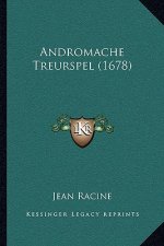 Andromache Treurspel (1678)