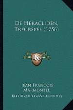 De Heracliden, Treurspel (1756)