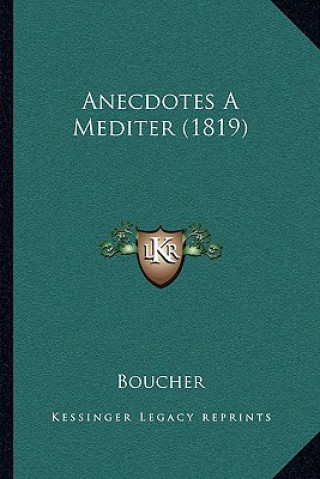 Anecdotes A Mediter (1819)