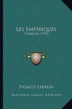 Les Empiriques: Comedie (1795)