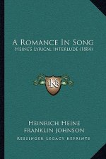 A Romance In Song: Heine's Lyrical Interlude (1884)