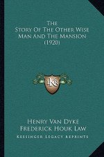 The Story Of The Other Wise Man And The Mansion (1920)