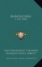 Annouchka: A Tale (1884)