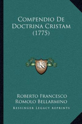 Compendio De Doctrina Cristam (1775)