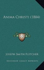 Anima Christi (1884)