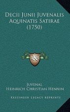 Decii Junii Juvenalis Aquinatis Satirae (1750)