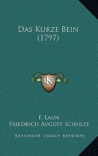 Das Kurze Bein (1797)
