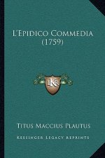 L'Epidico Commedia (1759)