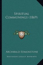 Spiritual Communings (1869)