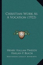 Christian Work As A Vocation (1922)