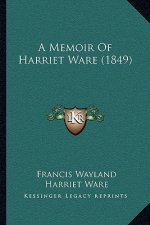 A Memoir Of Harriet Ware (1849)