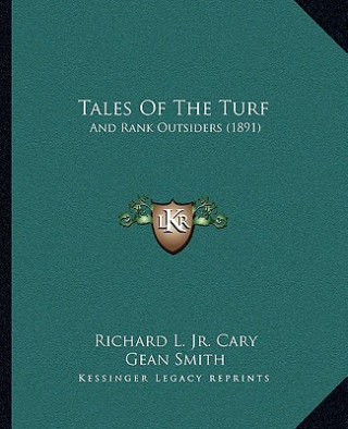 Tales Of The Turf: And Rank Outsiders (1891)