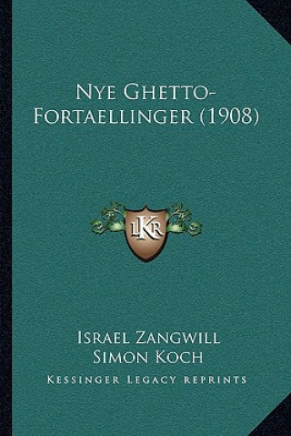 Nye Ghetto-Fortaellinger (1908)