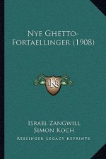 Nye Ghetto-Fortaellinger (1908)