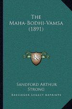 The Maha-Bodhi-Vamsa (1891)