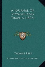 A Journal Of Voyages And Travels (1822)