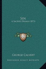 Sin: A Sacred Drama (1873)