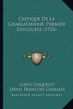 Critique De La Charlatanerie, Premier Discourse (1726)