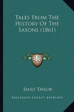 Tales From The History Of The Saxons (1861)
