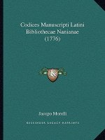 Codices Manuscripti Latini Bibliothecae Nanianae (1776)