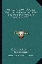 Animadversiones Quibus Xenophontis Memorabilium Socratis Dictorum Et Factorum (1769)