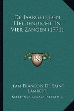 de Jaargetijden Heldendicht in Vier Zangen (1771)