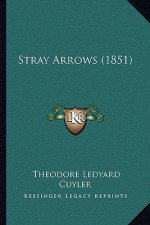 Stray Arrows (1851)