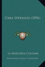 Cara Speranza (1896)
