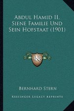 Abdul Hamid II, Siene Familie Und Sein Hofstaat (1901)