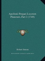 Apollonii Pergaei Locorum Planorum, Part 2 (1749)