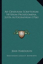 Ad Censuram Scriptorum Veterum Prolegomena, Juxta Autographum (1766)