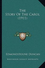 The Story Of The Carol (1911)