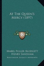 At The Queen's Mercy (1897)