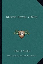 Blood Royal (1892)