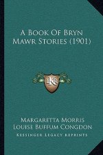 A Book Of Bryn Mawr Stories (1901)