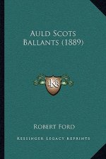 Auld Scots Ballants (1889)