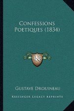 Confessions Poetiques (1834)
