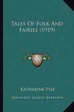 Tales Of Folk And Fairies (1919)